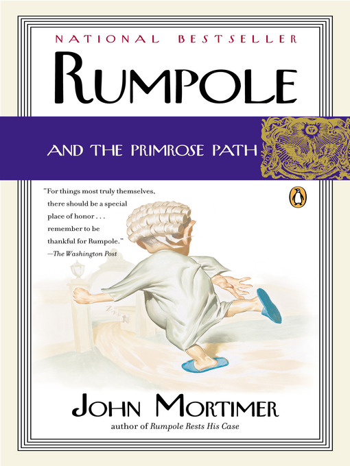 Title details for Rumpole and the Primrose Path by John Mortimer - Available